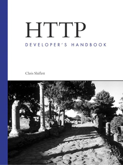 Title details for HTTP Developer's Handbook by Chris Shiflett - Available
